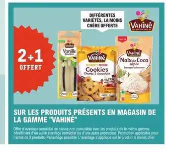 E.Leclerc Express VAHINÉ Sur les produits présents en magasin de la gamme offre