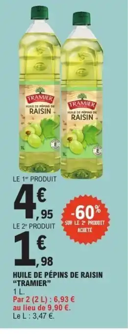E.Leclerc Express TRAMIER Huile de pépins de raisin offre