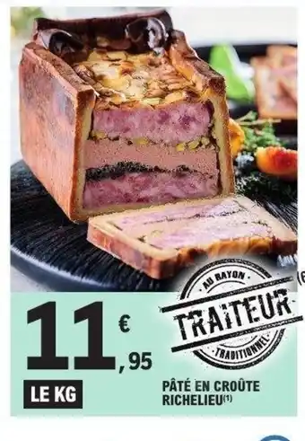 E.Leclerc Express Pâté en croûte richelieu offre