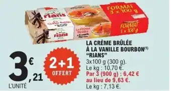 E.Leclerc Express RIANS La crème brûlée à la vanille bourbon offre