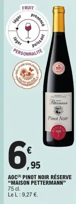 E.Leclerc Express MAISON PETTERMANN Aoc pinot noir réserve offre