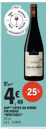 E.Leclerc Express HÉRITAGES Aop côtes du rhône vin rouge offre