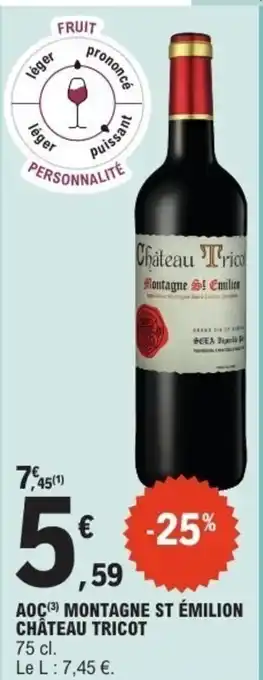 E.Leclerc Express Aoc montagne st émilion château tricot offre