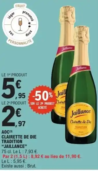 E.Leclerc Express JAILLANCE Clairette de die tradition offre