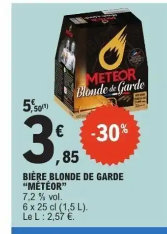 E.Leclerc Express MÉTÉOR Bière blonde de garde offre
