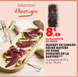 Bi1 Magret de canard séché nature ou fumé domaine de la bastine offre