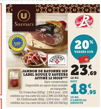 Bi1 Jambon de bayonne igp label rouge u saveurs affiné 12 mois offre