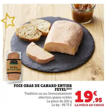 Bi1 FEYEL Foie gras de canard entier offre