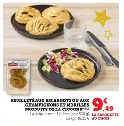 Bi1 Feuilleté aux escargots ou aux champignons et morilles produits de la cigogne offre