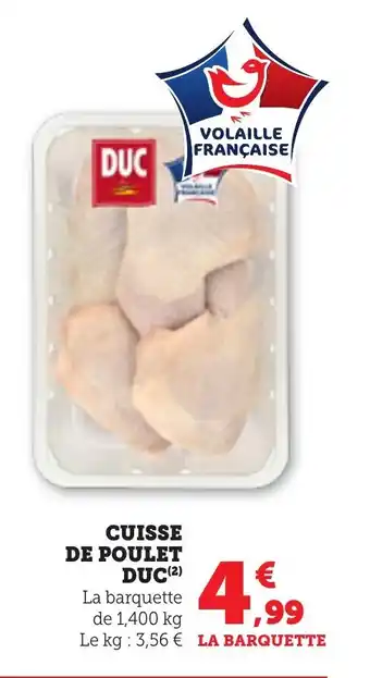 Bi1 DUC Cuisse de poulet offre