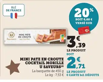 Bi1 Mini pate en croute cocktail morille u saveurs offre