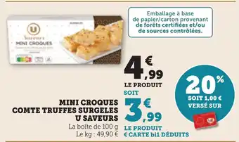 Bi1 Mini croques comte truffes surgeles u saveurs offre
