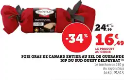 Bi1 DELPEYRAT Foie gras de canard entier au sel de guerande igp du sud ouest offre