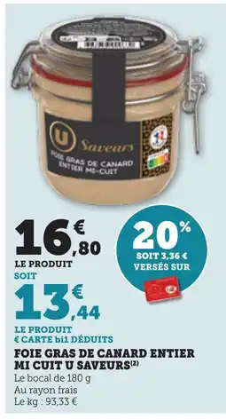 Bi1 Foie gras de canard entier mi cuit u saveurs offre