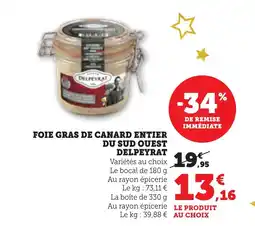 Bi1 DELPEYRAT Foie gras de canard entier du sud ouest offre