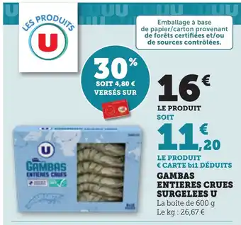Bi1 Gambas entieres crues surgelees u offre