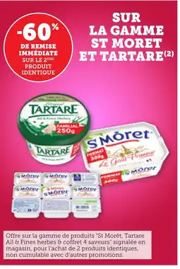 Bi1 Sur la gamme st moret et tartare offre