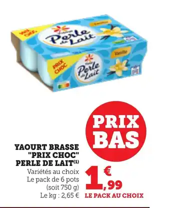 Bi1 PERLE DE LAIT Yaourt brasse prix choc offre
