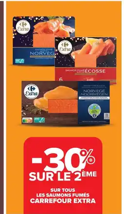 Carrefour CARREFOUR EXTRA Sur tous les saumons fumés offre