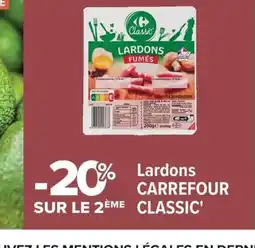 Carrefour CARREFOUR CLASSIC Lardons offre