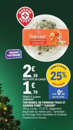 E.Leclerc SAVOUR Tartinable au fromage frais et saumon fumé offre