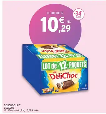 Intermarché Délichoc Lait Delacre offre