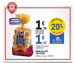 E.Leclerc ÉPI D'OR Pain au lait offre