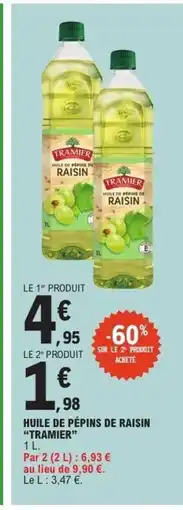E.Leclerc TRAMIER Huile de pépins de raisin offre