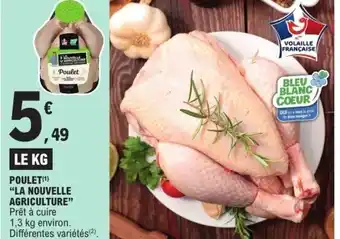 E.Leclerc LA NOUVELLE AGRICULTURE Poulet offre
