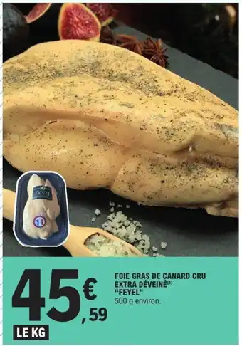 E.Leclerc FEYEL Foie gras de canard cru extra déveiné offre