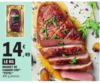 E.Leclerc FEYEL Magret de canard cru offre