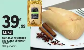 E.Leclerc FEYEL Foie gras de canard cru extra déveiné offre