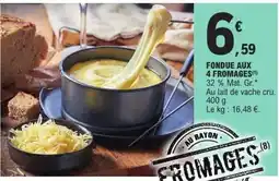 E.Leclerc Fondue aux 4 fromages offre