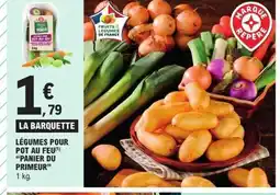 E.Leclerc PANIER DU PRIMEUR Légumes pour pot au feu offre
