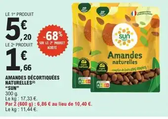 E.Leclerc SUN Amandes décortiquées naturelles offre