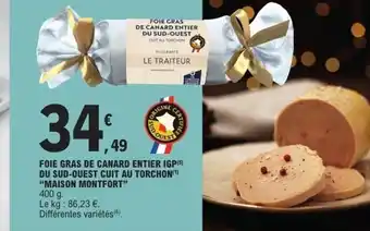 E.Leclerc MAISON MONTFORT Foie gras de canard entier igp(5) du sud-ouest cuit au torchon offre