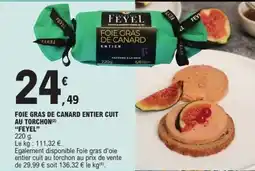 E.Leclerc FEYEL Foie gras de canard entier cuit au torchon offre