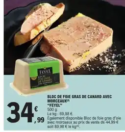 E.Leclerc FEYEL Bloc de foie gras de canard avec morceaux offre