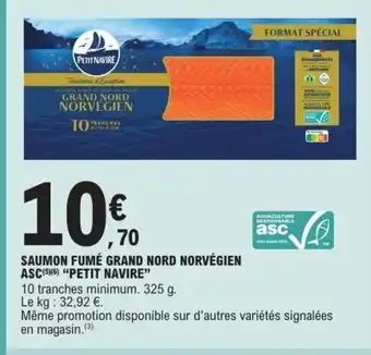 E.Leclerc PETIT NAVIRE Saumon fumé grand nord norvégien asc offre