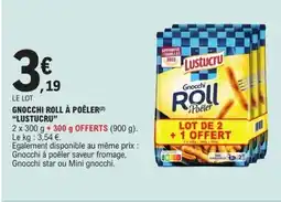 E.Leclerc LUSTUCRU Gnocchi roll à poêler offre