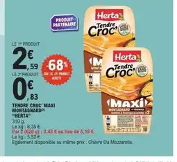 E.Leclerc HERTA Tendre croc' maxi montagnard offre