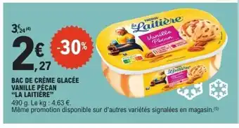 E.Leclerc LA LAITIÈRE Bac de crème glacée vanille pécan offre