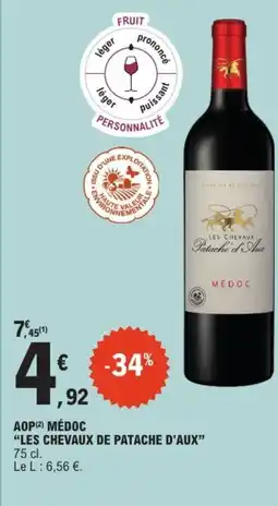 E.Leclerc LES CHEVAUX DE PATACHE D'AUX Aop médoc offre