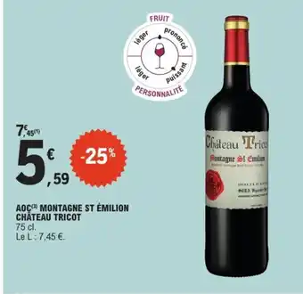 E.Leclerc Aoc montagne st émilion château tricot offre