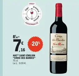 E.Leclerc CROIX DES BARDES Aoc saint-émilion offre