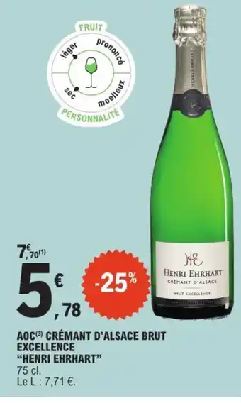 E.Leclerc HENRI EHRHART Aoc crémant d'alsace brut excellence offre