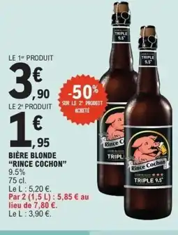 E.Leclerc RINCE COCHON Bière blonde offre