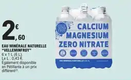 E.Leclerc VELLEMINFROY Eau minérale naturelle offre