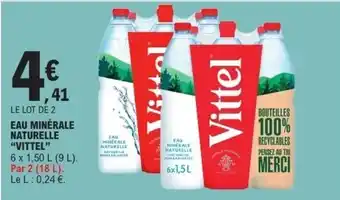 E.Leclerc VITTEL Eau minérale naturelle offre