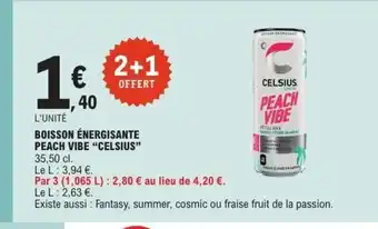 E.Leclerc CELSIUS Boisson énergisante peach vibe offre